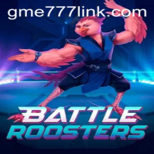 BattleRoosters: The Next Big Leap in Competitive Gaming with GME777