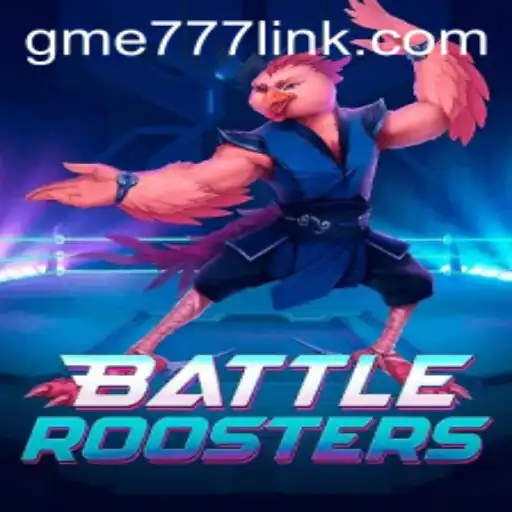 BattleRoosters: The Next Big Leap in Competitive Gaming with GME777