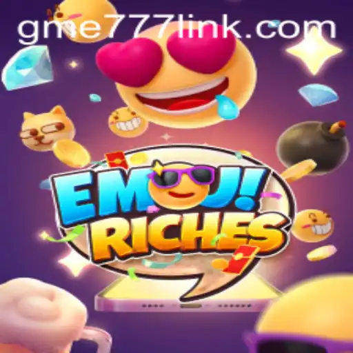 Discover the Exciting World of EmojiRiches with GME777