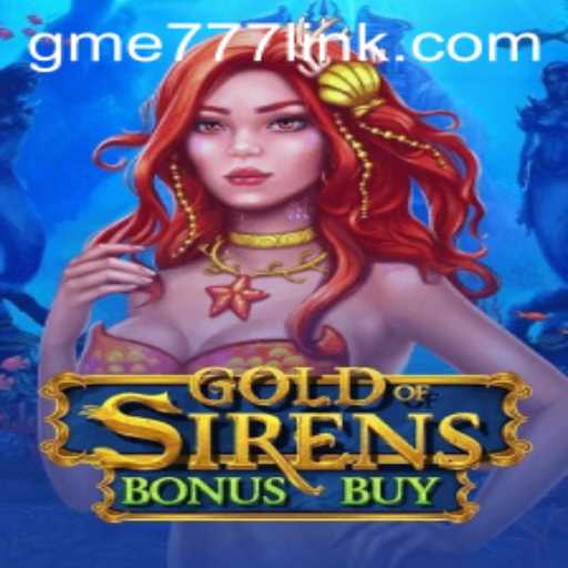 Unlock the Mysteries of GoldofSirensBonusBuy: A Deep Dive