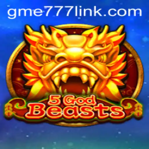 Unveiling 5GodBeasts: A Journey into the Mystical World of GME777